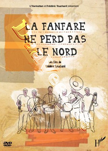 Brass-Band Goes On! | La Fanfare ne Perd pas le Nord  | Brass Band Goes On!  DVD
